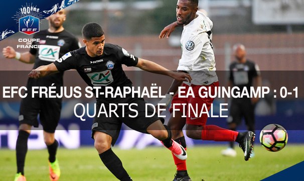 Coupe de France, quarts de finale : EFC Fréjus-St-Raphaël-EA Guingamp (0-1), le résumé