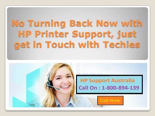 No Turning Back Now with HP Printer Support, just get in Touch with Techies