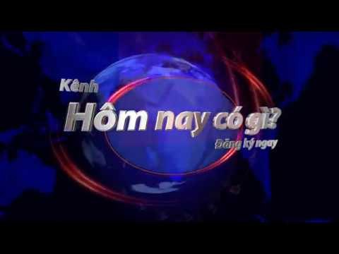 Hôm nay có gì? - Là kênh chuyên về thông tin xã hội, tin tức hằng ngày mới nhất