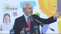 CHP Genel Başkanı Kılıçdaroğlu: 