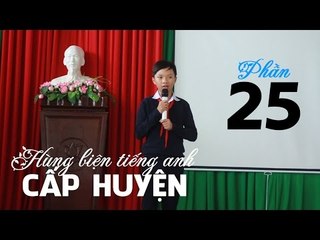 English Rhetoric  - hùng biện tiếng anh cấp huyện phần 25 -  lhb online schools - online courses