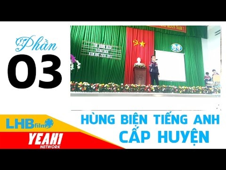 English Rhetoric - Hùng biện tiếng anh cấp huyện phần 3 -  lhb online schools - online courses