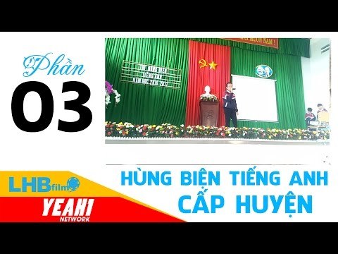 English Rhetoric - Hùng biện tiếng anh cấp huyện phần 3 - lhb online schools - online courses