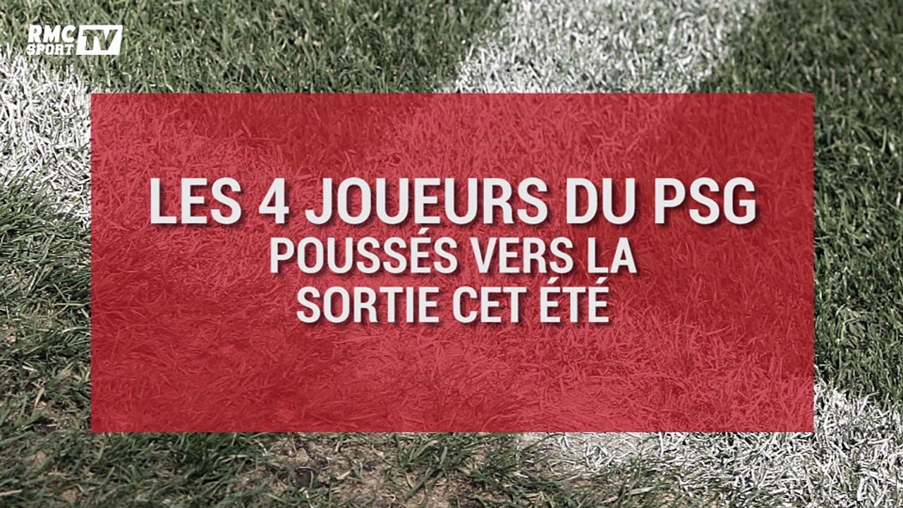 Les 4 joueurs du PSG poussés vers la sortie cet été