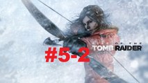 Rise of the Tomb Raider - Capítulo 5-2:  A Amiga 