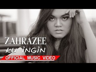 Zahrazee - Ku Ingin [Official Music Video]