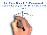 Personal Injury Lawyer Brentwood TN