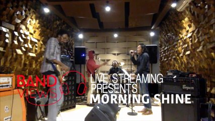 Morning Shine Live Streaming With BandViews