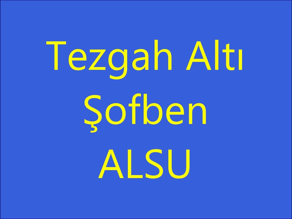Tezgah Altı Şofben Filmi