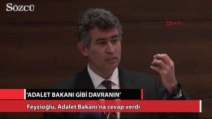 Feyzioğlu, Adalet Bakanı’na cevap verdi