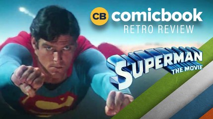 Superman (1978) - ComicBook Retro Review