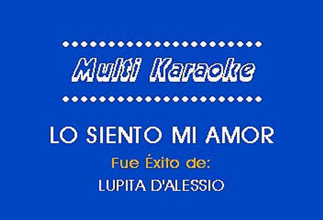 Lupita D'Alessio  - Lo Siento Mi Amor (Karaoke)