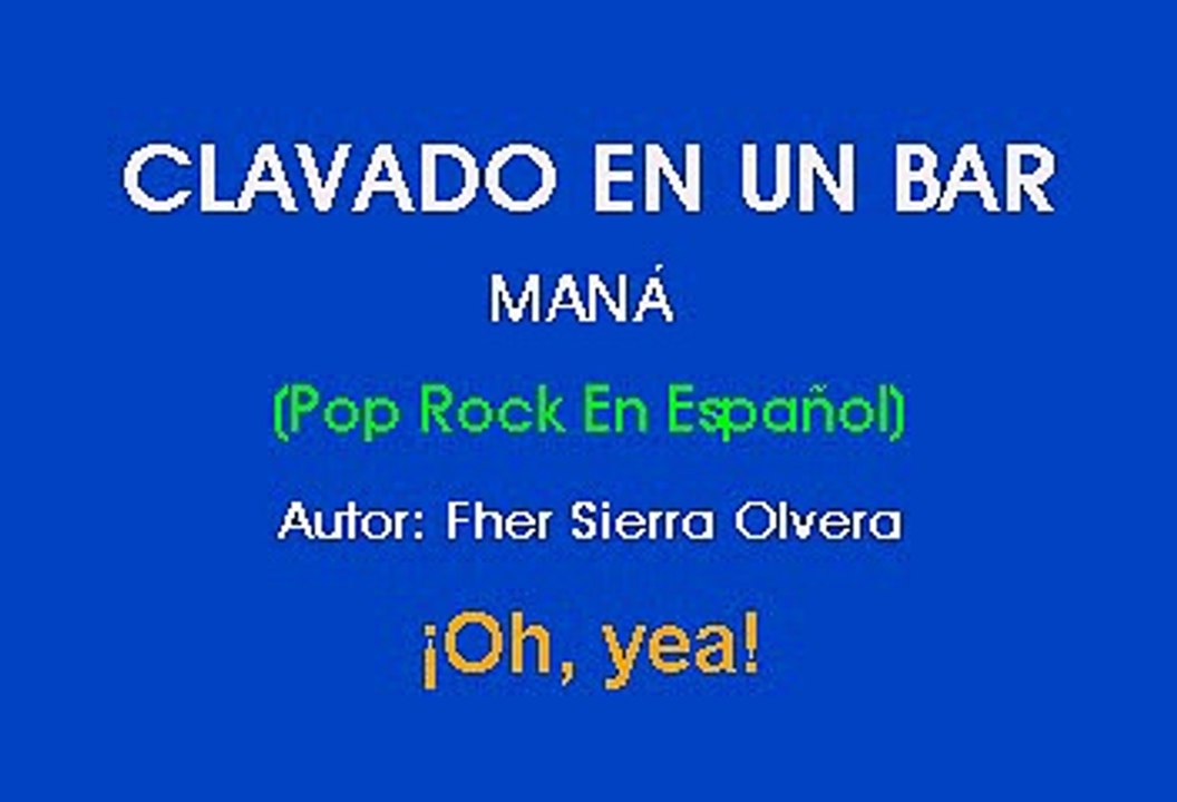 Maná - Clavado En Un Bar (Karaoke)
