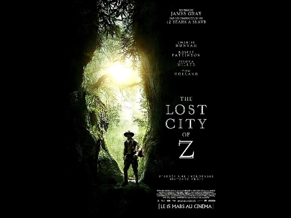La Toile d'Adrien : "The Lost City of Z" de James Gray