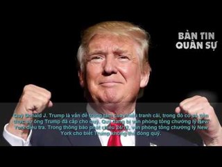 Tin Quân Sự - Trump Tính Đóng Quỹ Từ Thiện Cá Nhân Để Tránh Xung Đột Lợi Ích | Tin Thế Giới