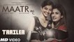 Maatr Official Trailer | Ashtar Sayed | RAVEENA TANDON | Releasing 21st April 2017