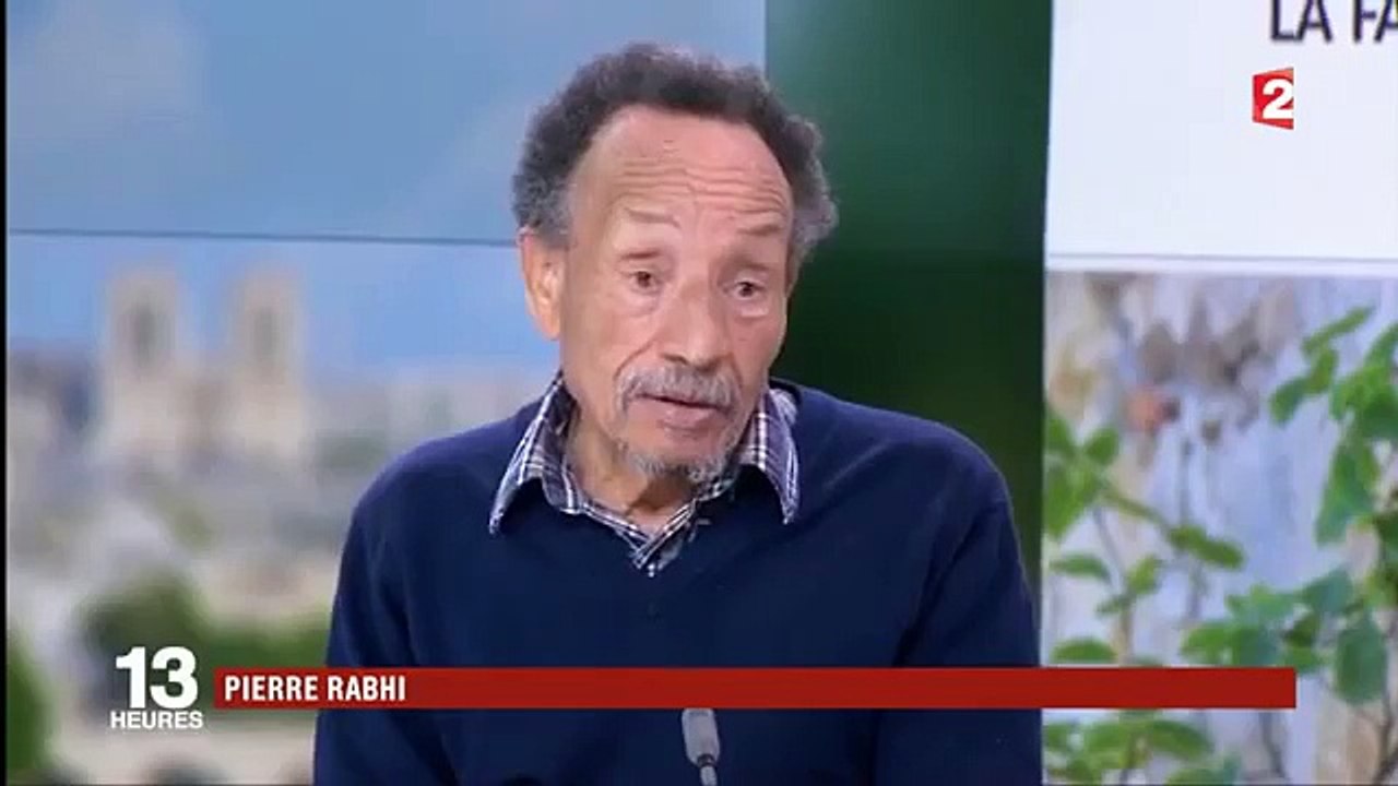 l'humanité et sont comportement inconscient (Pierre Rabhi)