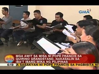 UB: Mga awit sa misa ni Pope Francis sa Quirino Grandstand, nakasalin sa iba't ibang wika ng PHL
