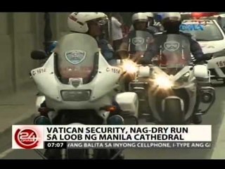 24 Oras: Vatican security, nag-dry run sa loob ng Manila Cathedral