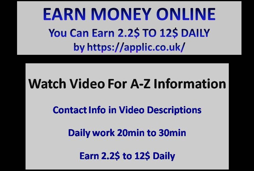 Earn Money Online 10$ to 20$ [Part 2]  -100% True by https://applic.co.uk