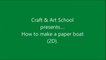 How to make origami paper boat (2D) - 2 _ Origami _ Paper Folding Craft Videos & Tutorials.-OgWjW7