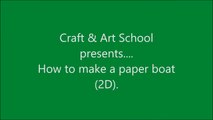How to make origami paper boat (2D) - 2 _ Origami _ Paper Folding Craft Videos & Tutorials.-OgWjW