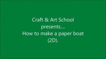 How to make origami paper boat (2D) - 2 _ Origami _ Paper Folding Craft Videos & Tutorials.-OgWjW7I