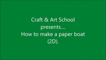 How to make origami paper boat (2D) - 2 _ Origami _ Paper Folding Craft Videos & Tutorials.-OgWjW7I-