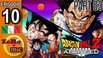 ZeroMic - Dragon Ball Z Abridged: Episodio 10 (3 di 3)