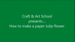 How to make simple & easy paper tulip flower _ DIY Paper Craft Ideas, Videos & Tutorials.-uYrc9RqU