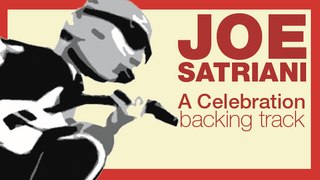 Joe Satriani  - A Celebration Backing Track