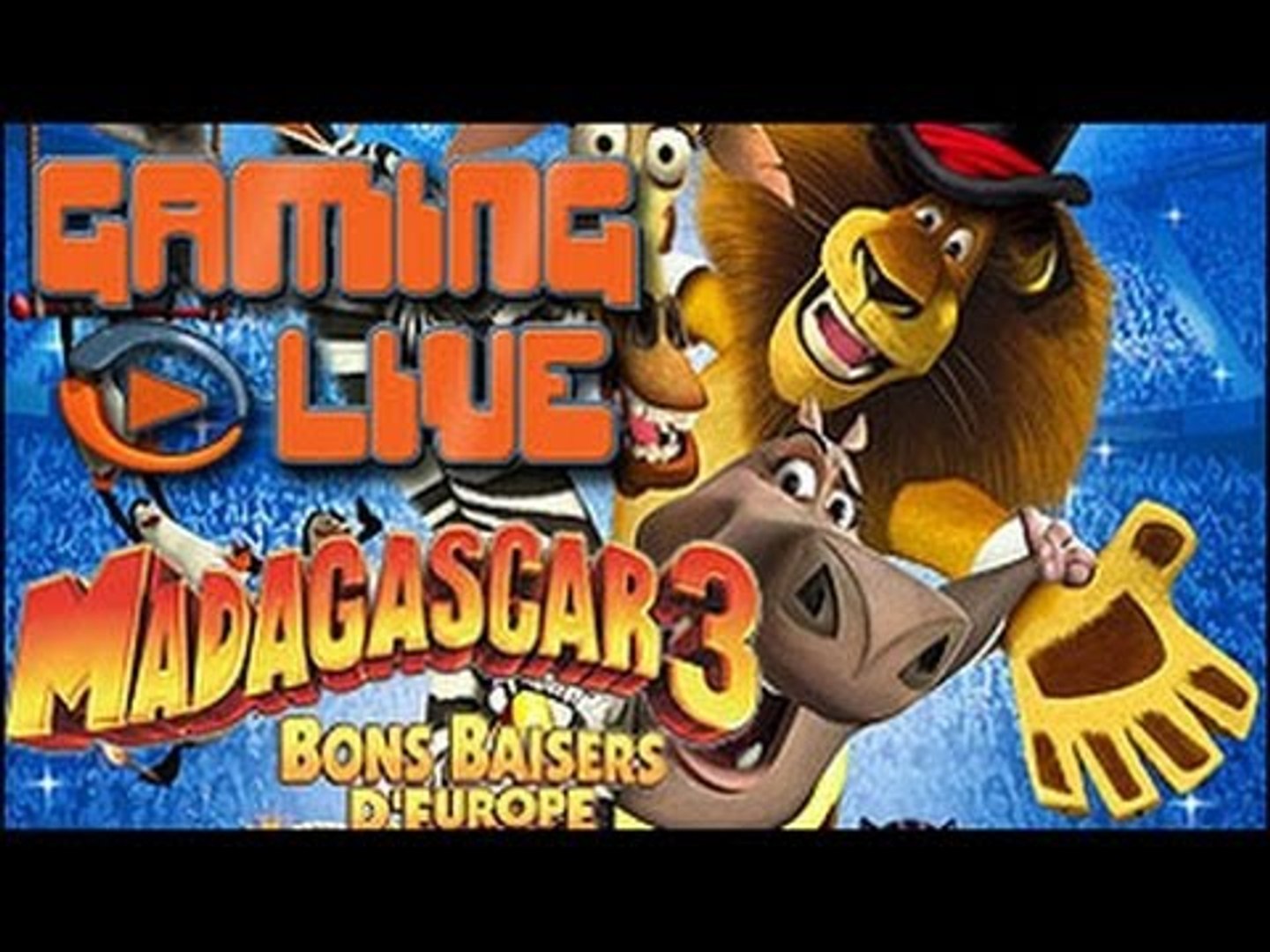 GAMING LIVE PS3 - Madagascar 3 : Bons Baisers d'Europe - Jeuxvideo.com -  Vidéo Dailymotion