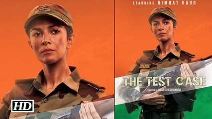 “The Test Case” | Nimrat as Fearless “Lady Soldier” | Web Series