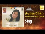 Agnes Chan - Sing (Original Music Audio)