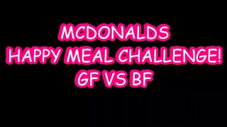 MCDONALDS HAPPY MEAL CHALLENGE! GF VS BF YUMMYBITESTV-2AVK3c