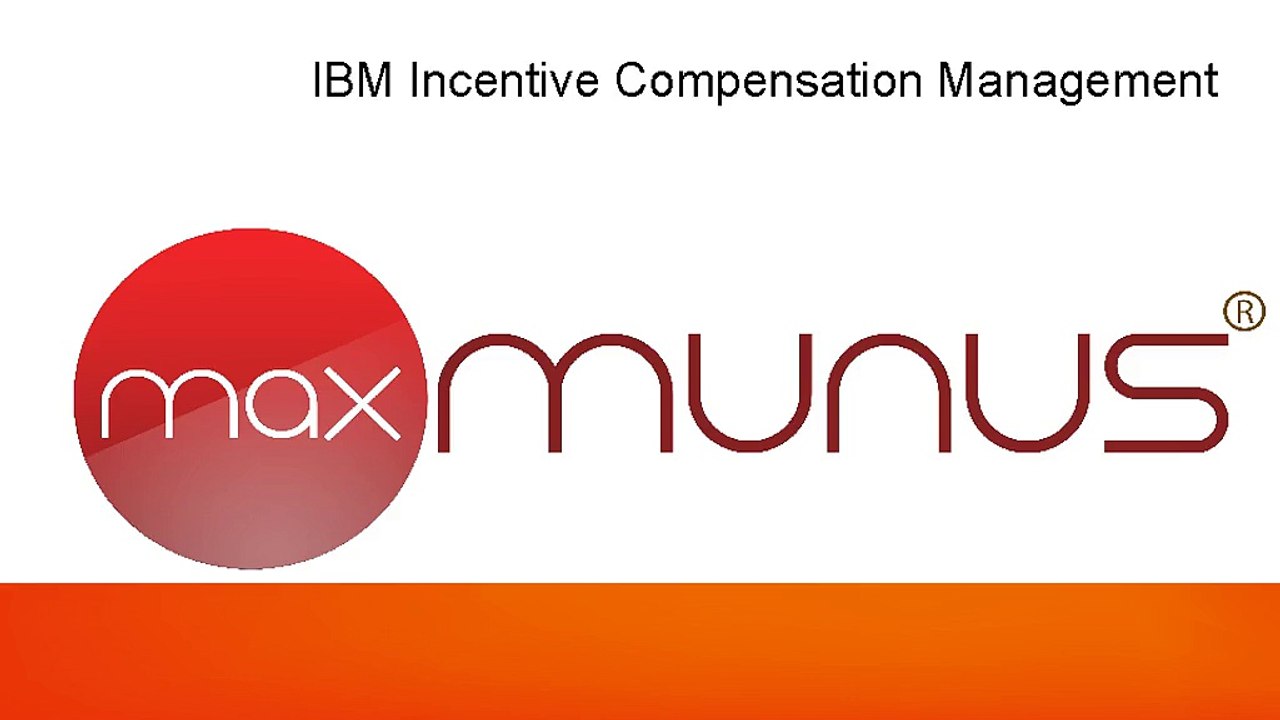 IBM_Incentive_Compensation_Management  Real Time Online Training Offered By MaxMunus