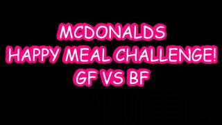 MCDONALDS HAPPY MEAL CHALLENGE! GF VS BF YUMMYBITESTV-2