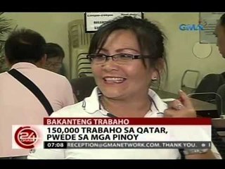 24Oras: 150,000 trabaho sa Qatar, pwede sa mga Pinoy