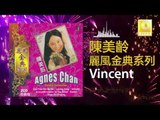 Agnes Chan - Vincent (Original Music Audio)