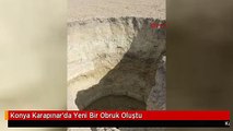 Konya Karapınar'da Yeni Bir Obruk Oluştu