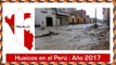 Huaicos en Perú 2017 – 15 Videos de Alud, Avalanchas, Deslizamientos de Tierra-Ul2Qx
