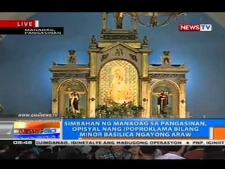 NTG:Simbahan ng Manaoag sa Pangasinan, opisyal nang ipoproklama bilang minor basilica ngayong Martes