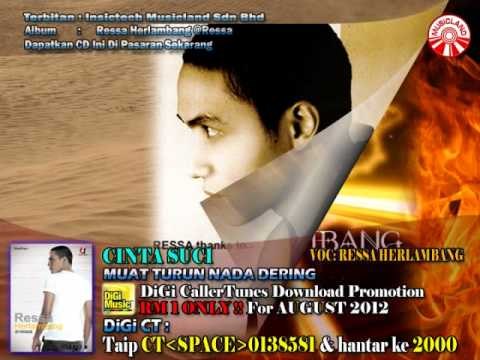 Ressa Herlembang - Cinta Suci (DiGi CT RM1 Only For AUGUST 2012)