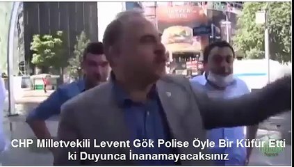 Télécharger la video: CHP Milletvekili Levent Gök Polise Öyle Bir Küfür Etti ki. Duyunca İnanamayacaksınız.