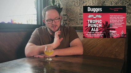Stillwater Dugges Tropic Punch - Just Tapped Tasting - Episode 107