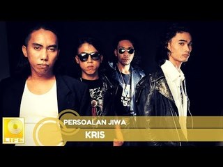 Kris- Persoalan Jiwa