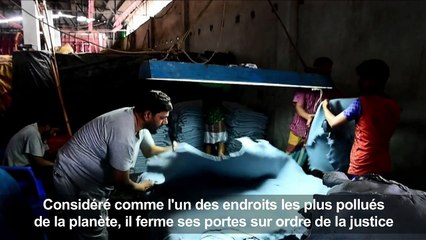 Le Bangladesh ferme l'un des endroits les plus pollués du monde