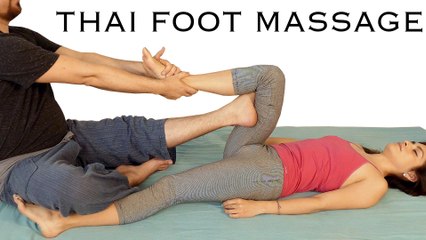 Foot & Leg Massage Tutorial, Thai Body Work, How to, Spa Techniques, Relaxing Music, HD 60 fps