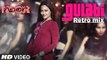 Gulabi Retro Mix - Noor - Sonakshi Sinha - Sonu Nigam - Mohammed Rafi -