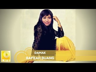 Datin Rafeah Buang- Damak